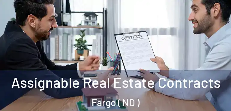  Assignable Real Estate Contracts Fargo ( ND )