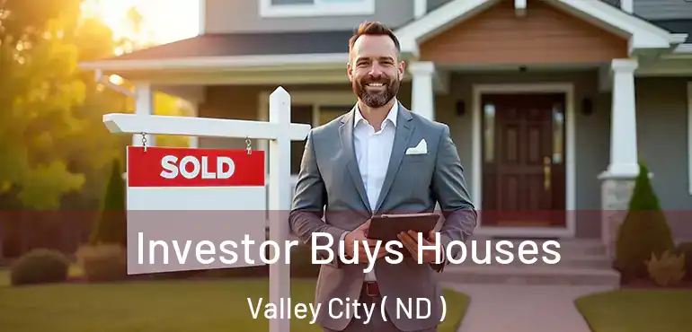  Investor Buys Houses Valley City ( ND )