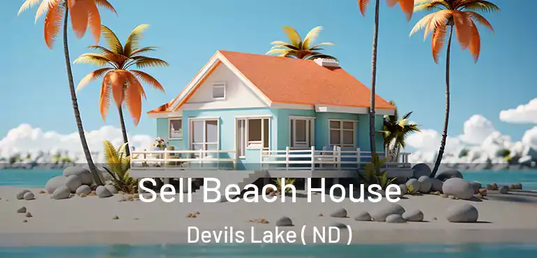 Sell Beach House Devils Lake ( ND )
