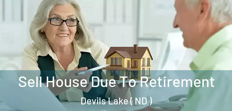  Sell House Due To Retirement Devils Lake ( ND )
