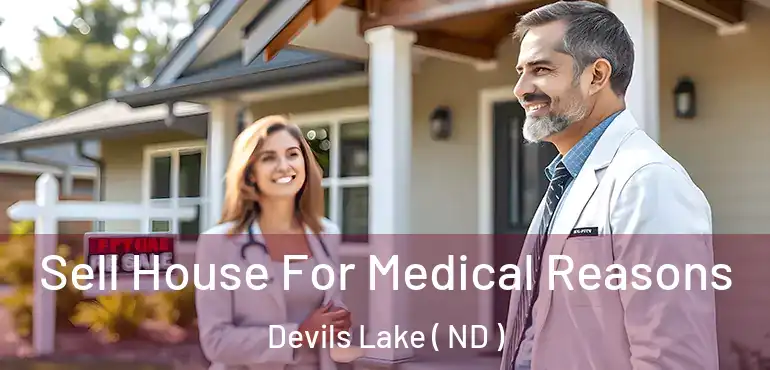  Sell House For Medical Reasons Devils Lake ( ND )