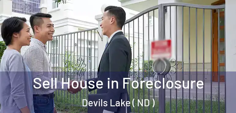 Sell House in Foreclosure Devils Lake ( ND )