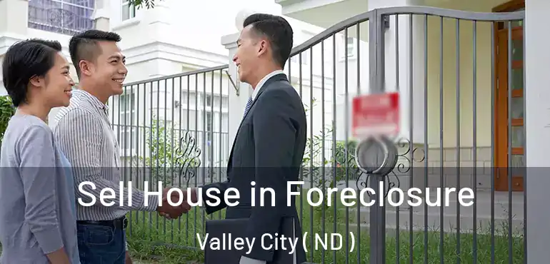  Sell House in Foreclosure Valley City ( ND )