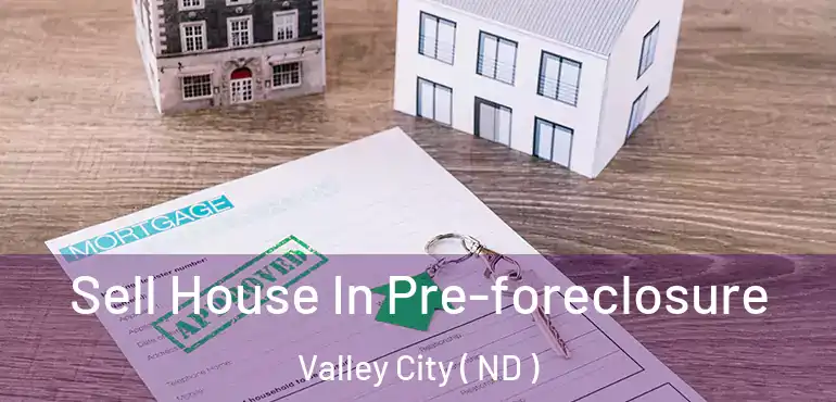  Sell House In Pre-foreclosure Valley City ( ND )