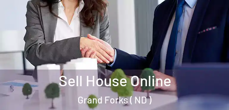  Sell House Online Grand Forks ( ND )