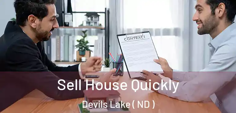  Sell House Quickly Devils Lake ( ND )