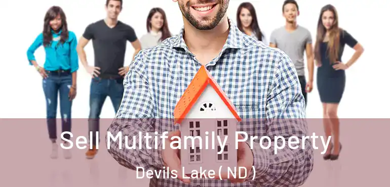  Sell Multifamily Property Devils Lake ( ND )