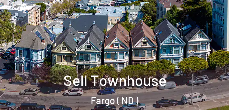  Sell Townhouse Fargo ( ND )
